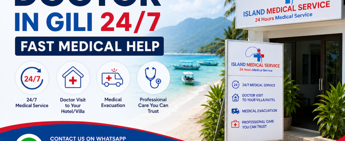 Doctor in Gili 24/7 – Fast Medical Help