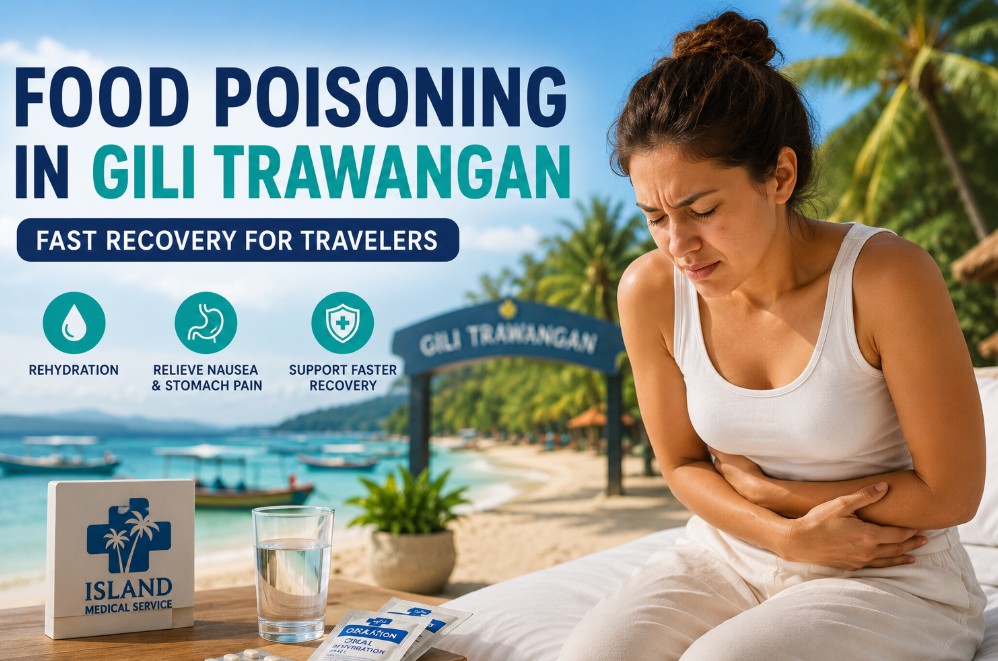 Food Poisoning Treatment in Gili Trawangan for Fast Recovery