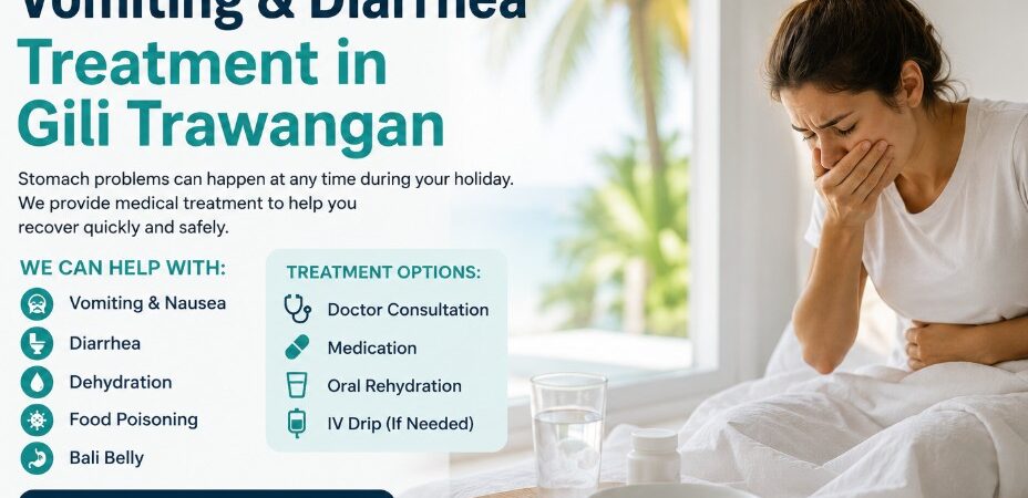 Vomiting and Diarrhea Treatment in Gili Trawangan